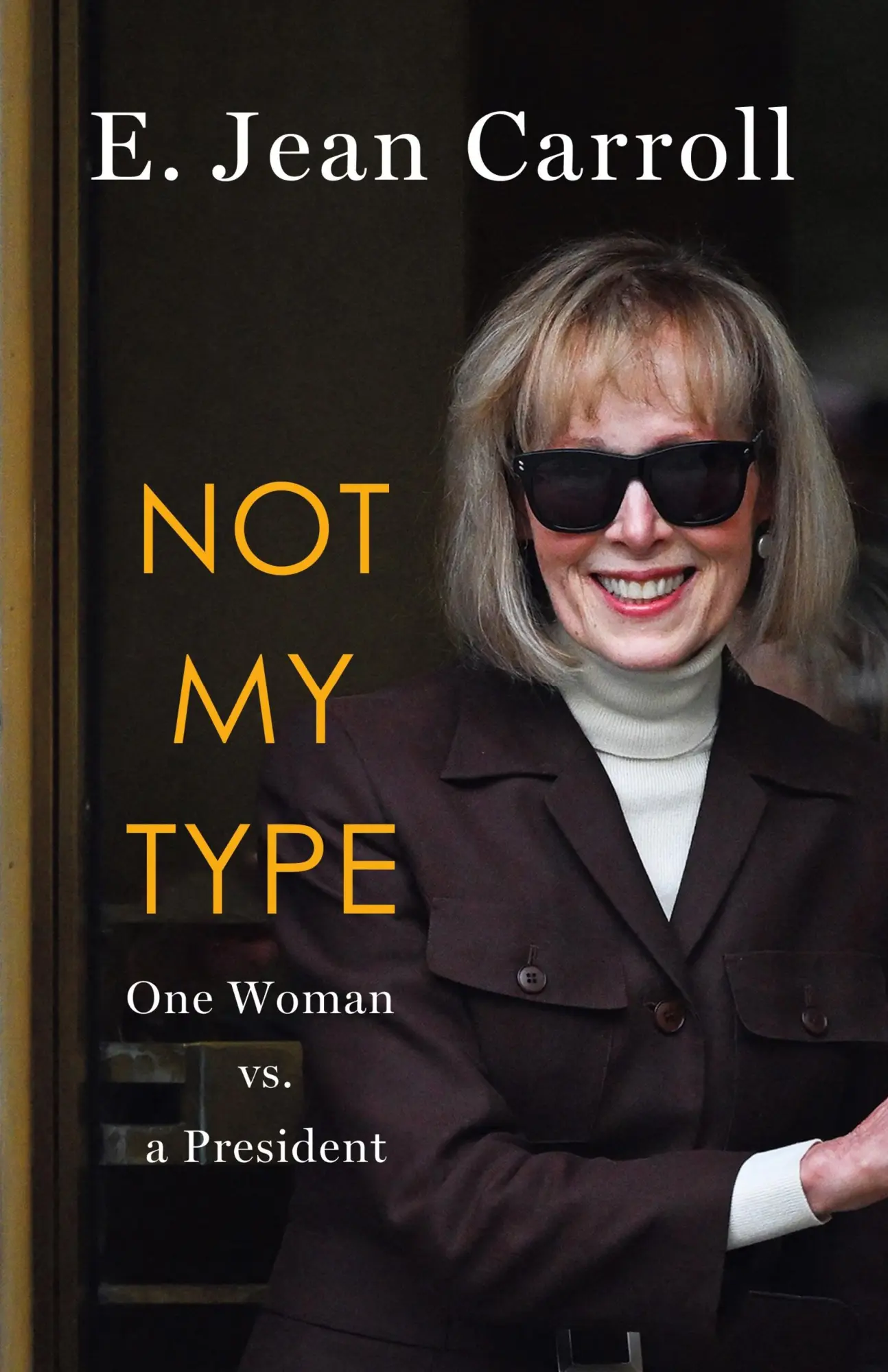Cover: 9781250381682 | Not My Type | One Woman vs. a President | E Jean Carroll | Buch | 2025