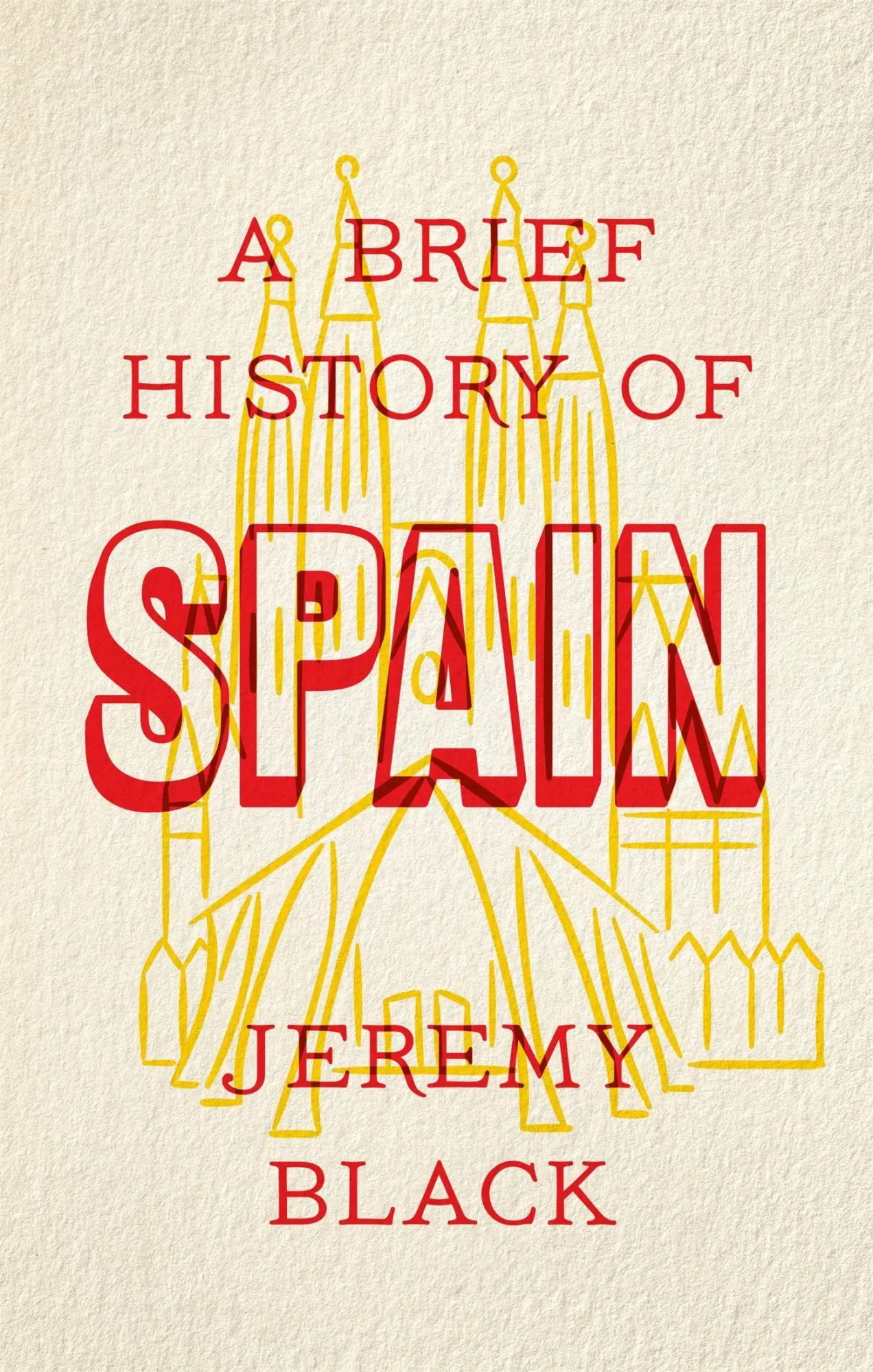 Cover: 9781472141682 | A Brief History of Spain | Jeremy Black | Taschenbuch | Englisch