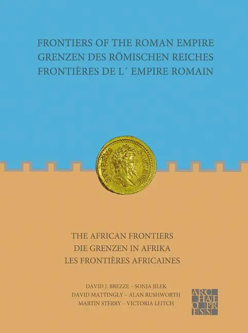Cover: 9781803271682 | Frontiers of the Roman Empire: The African Frontiers | Taschenbuch