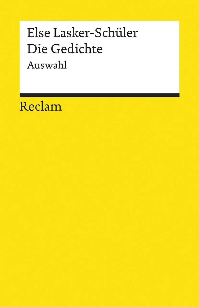 Cover: 9783150191682 | Die Gedichte | Auswahl | Else Lasker-Schüler | Taschenbuch | 175 S.