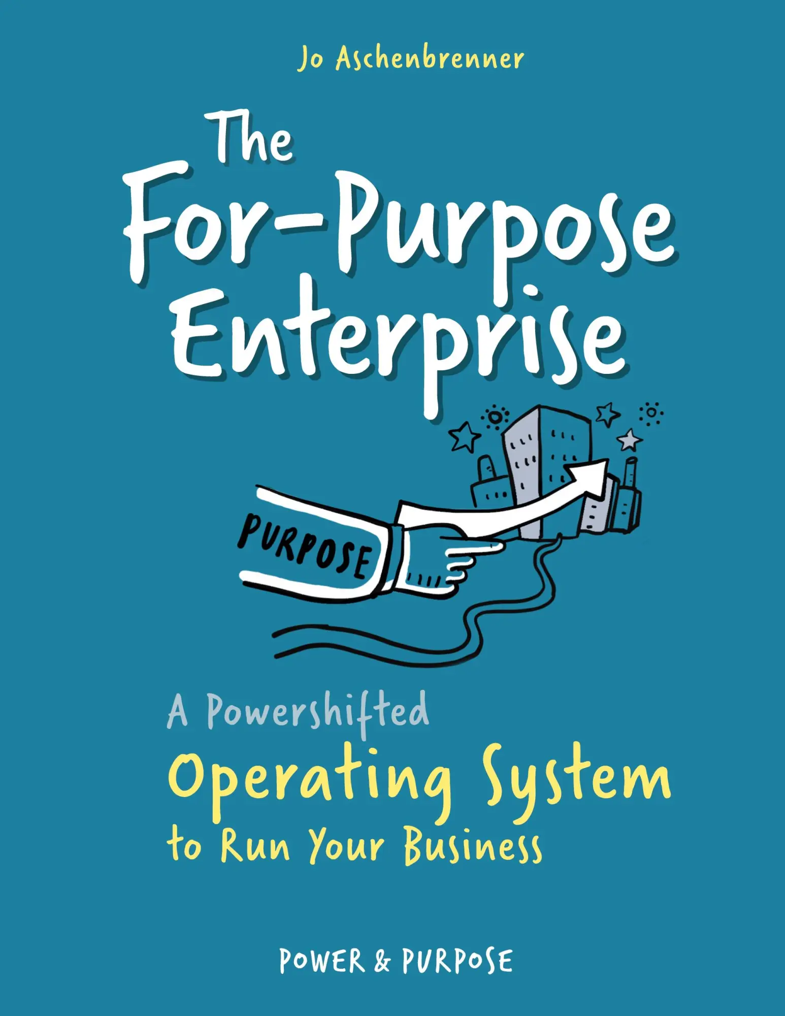 Cover: 9783347131682 | The For-Purpose Enterprise | Jo Aschenbrenner | Taschenbuch | Englisch