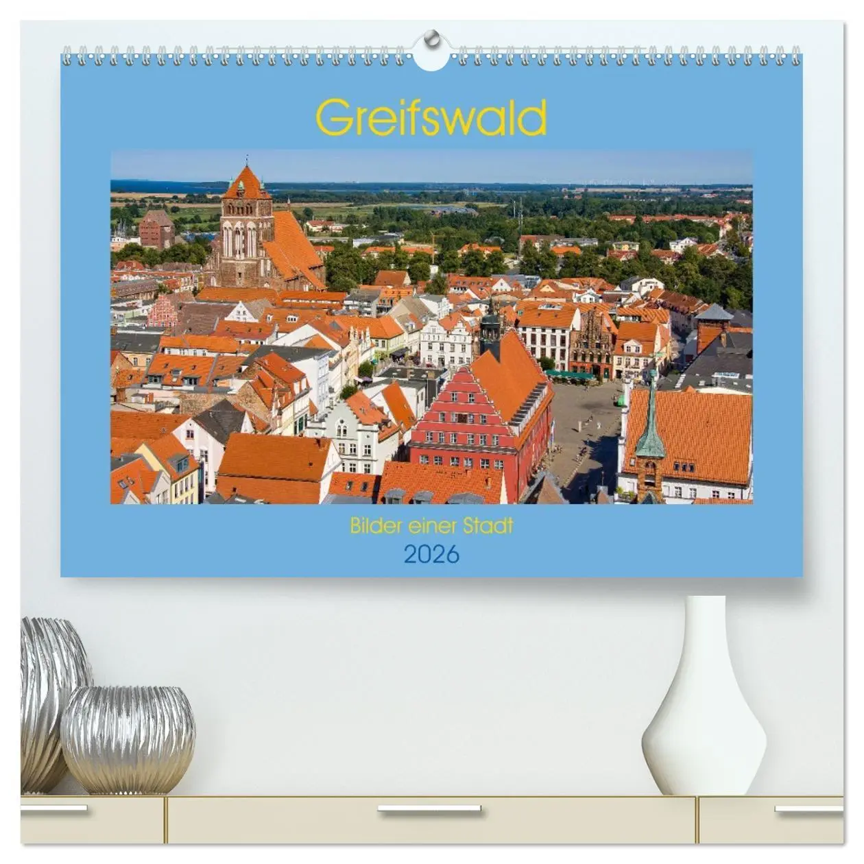 Cover: 9783457711682 | Greifswald, Bilder einer Stadt (hochwertiger Premium Wandkalender...