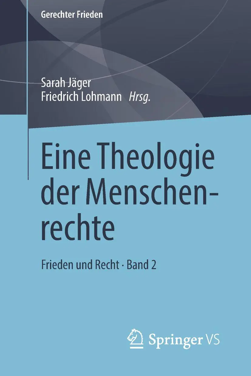 Cover: 9783658231682 | Eine Theologie der Menschenrechte | Frieden und Recht ¿ Band 2 | Buch