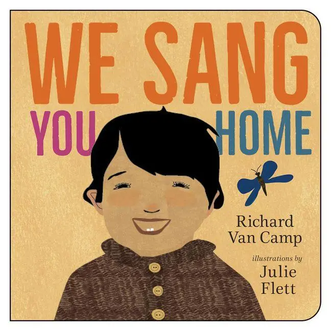 Cover: 9781459811782 | We Sang You Home | Richard Van Camp | Buch | Papp-Bilderbuch | 2016