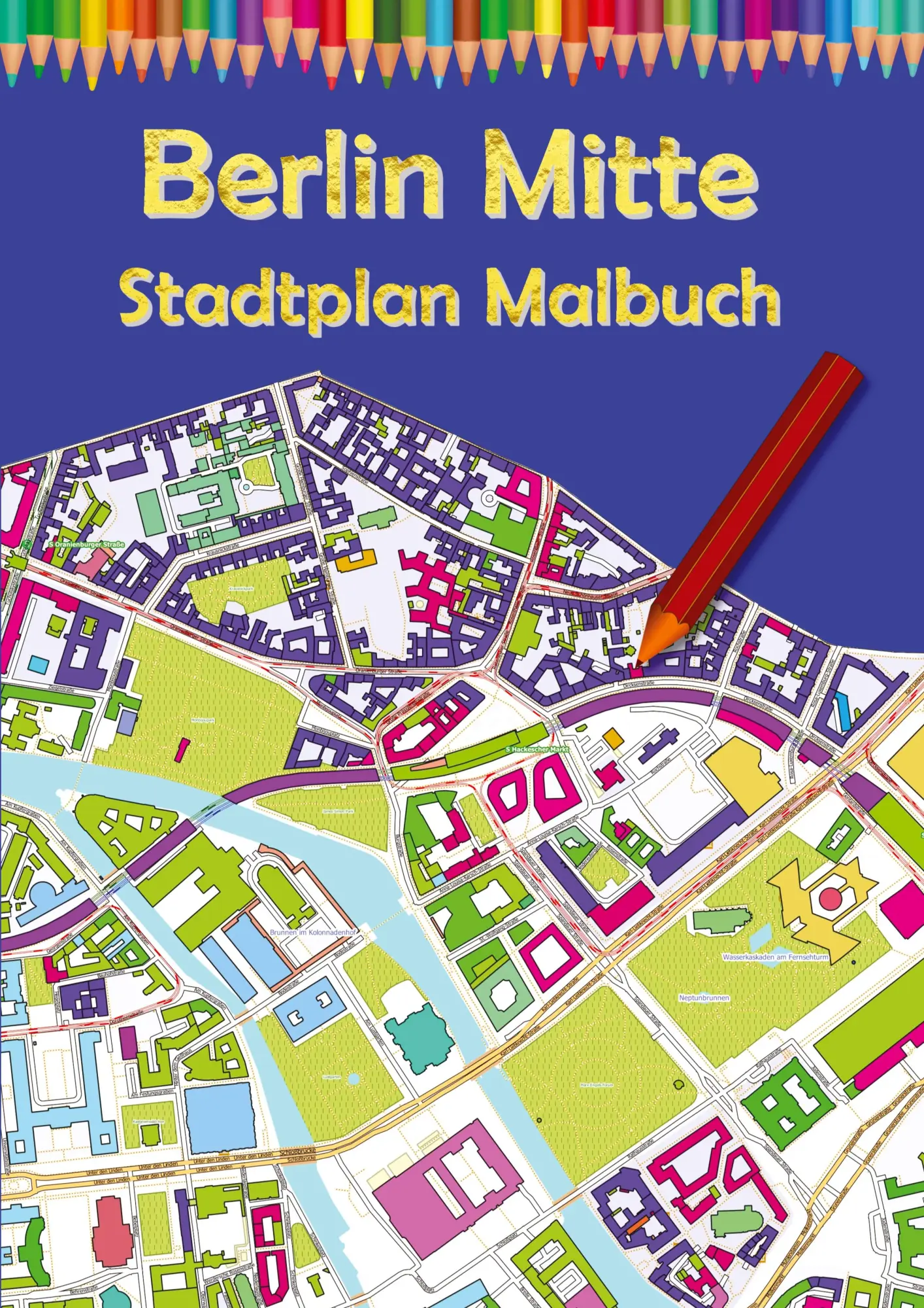 Cover: 9783347811782 | Berlin Mitte Stadtplan Malbuch | M&amp;M Baciu | Taschenbuch | Paperback