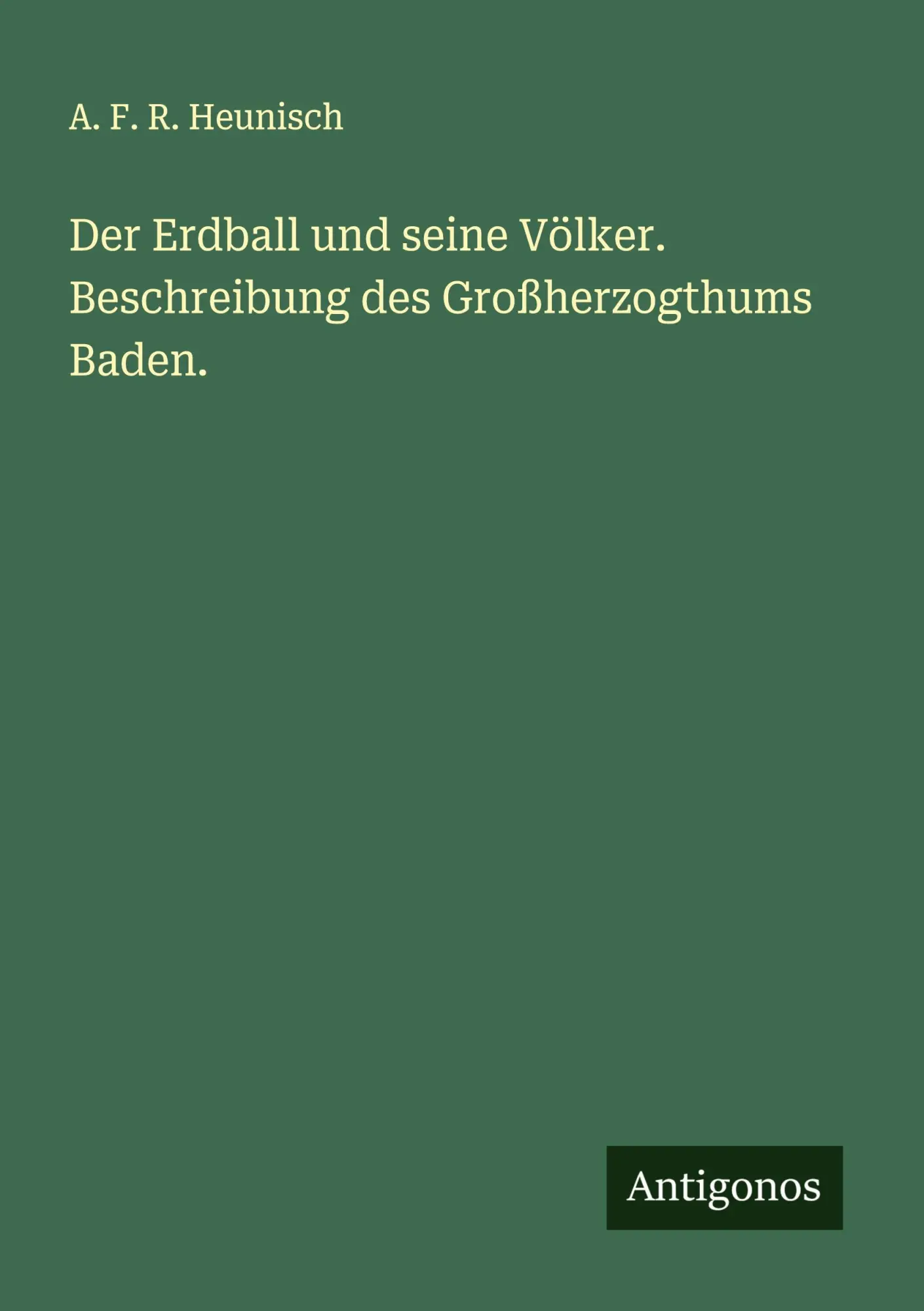 Cover: 9783563871782 | Der Erdball und seine Völker. Beschreibung des Großherzogthums Baden.