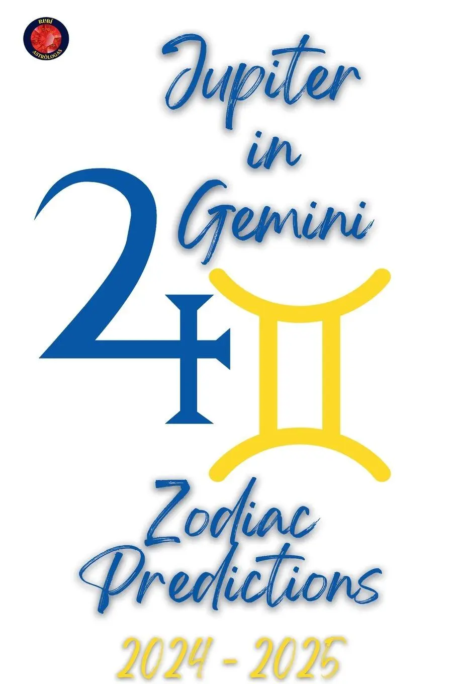 Cover: 9798224471782 | Jupiter in Gemini 2024-2025 | Alina Rubi | Taschenbuch | Englisch