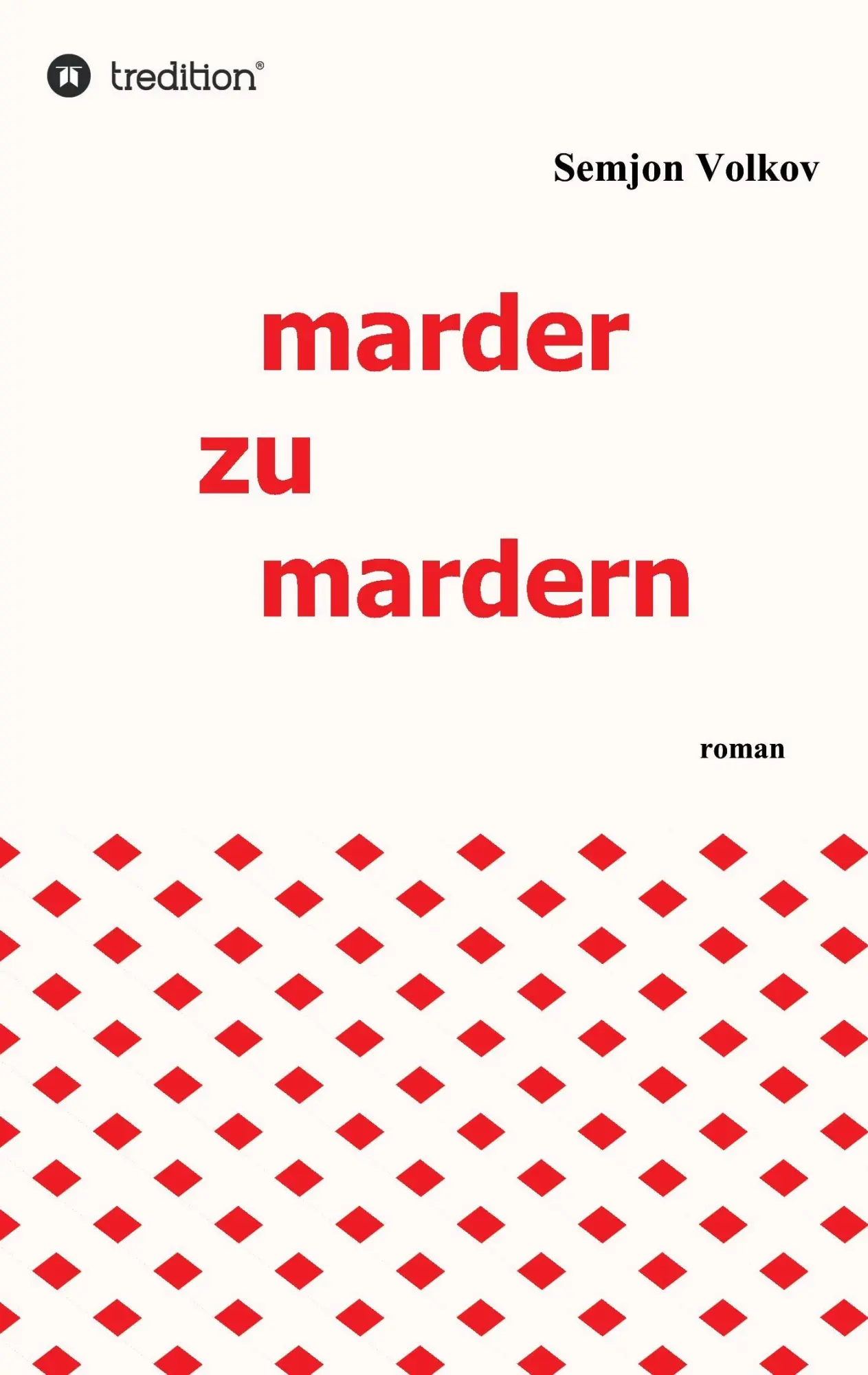 marder zu mardern - Semjon Volkov Kartoniert (TB)