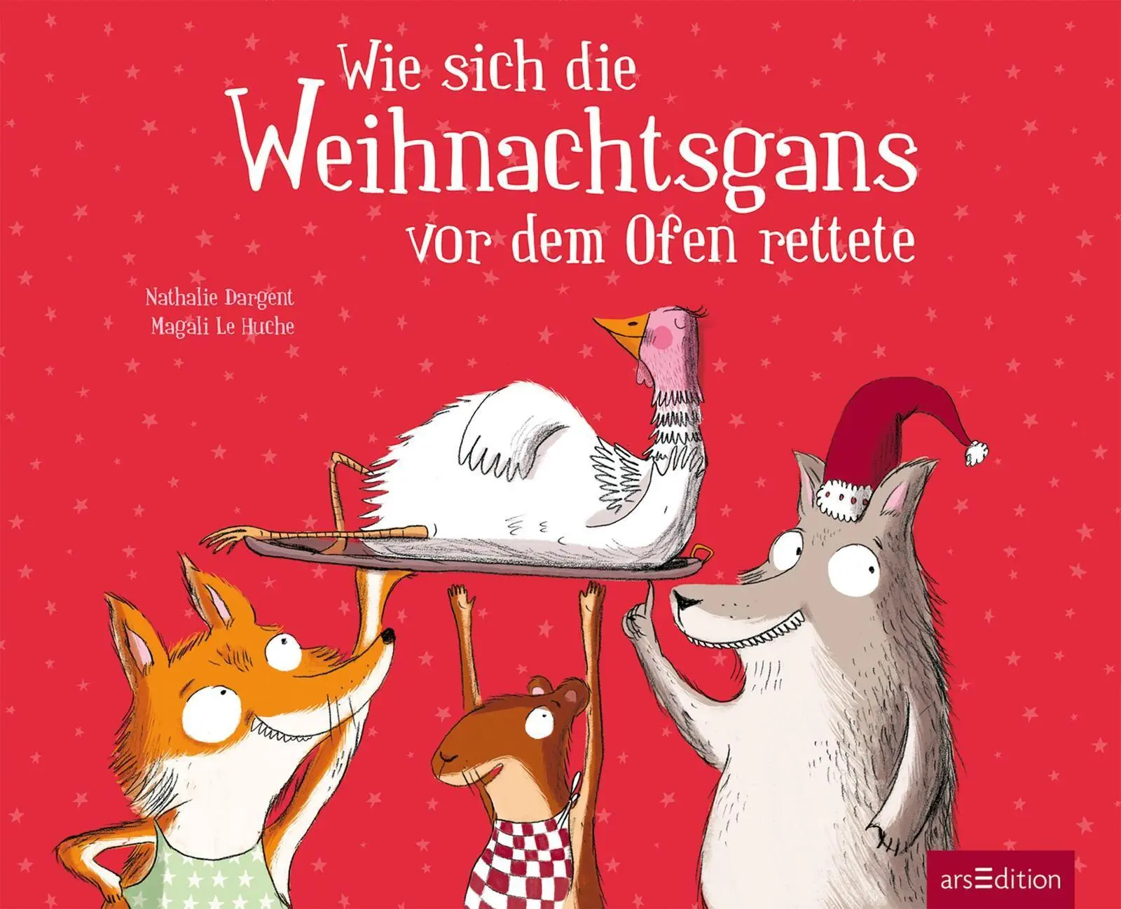 Bild: 9783845871882 | Wie sich die Weihnachtsgans vor dem Ofen rettete | Nathalie Dargent