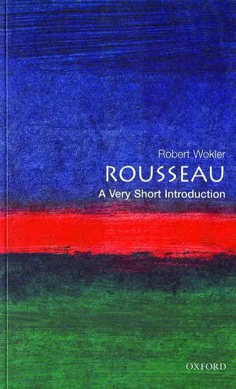 Cover: 9780192801982 | Rousseau | A Very Short Introduction | Robert Wokler | Taschenbuch