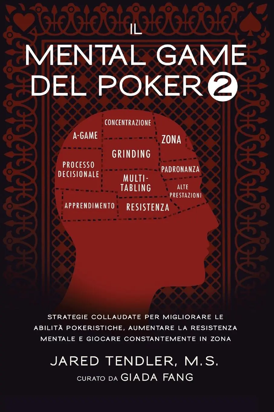 Cover: 9780996191982 | Il Mental Game Del Poker 2 | Jared Tendler | Taschenbuch | Italienisch