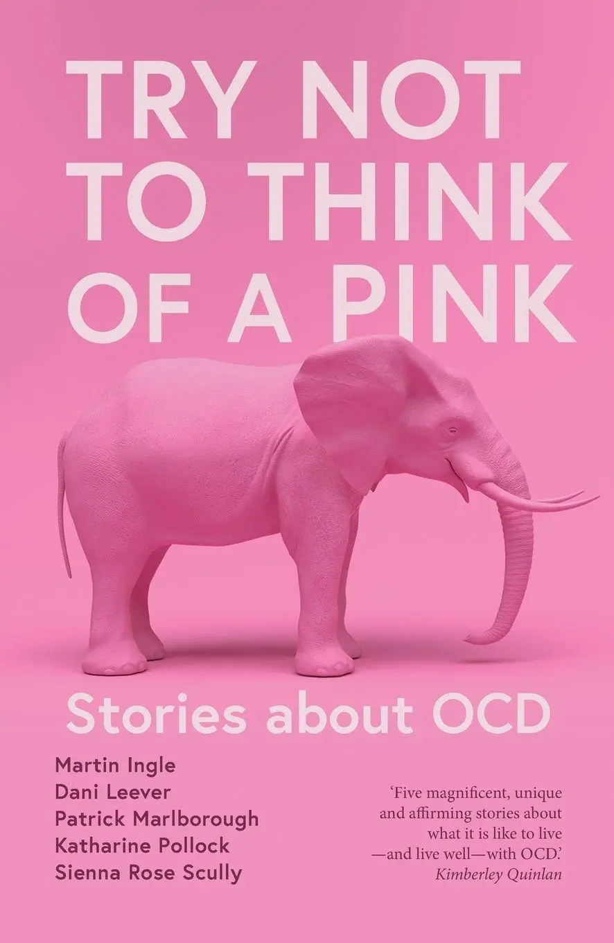 Cover: 9781760991982 | Try Not to Think of a Pink Elephant | Stories about OCD | Taschenbuch