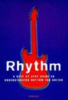 Cover: 9781860741982 | Rhythm | A Step By Step Guide To Understand Rhythm For Git. | Mead