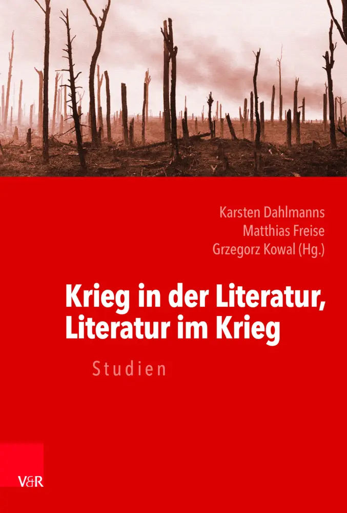 Cover: 9783525301982 | Krieg in der Literatur, Literatur im Krieg | Studien | Buch | 578 S.
