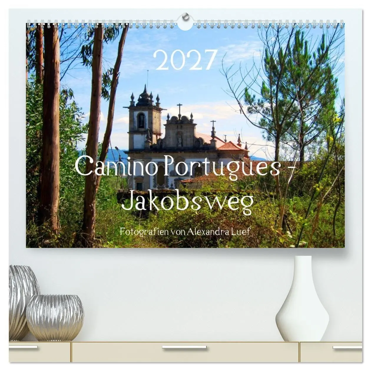 Cover: 9783569961982 | Camino Portugues - Jakobsweg (hochwertiger Premium Wandkalender...