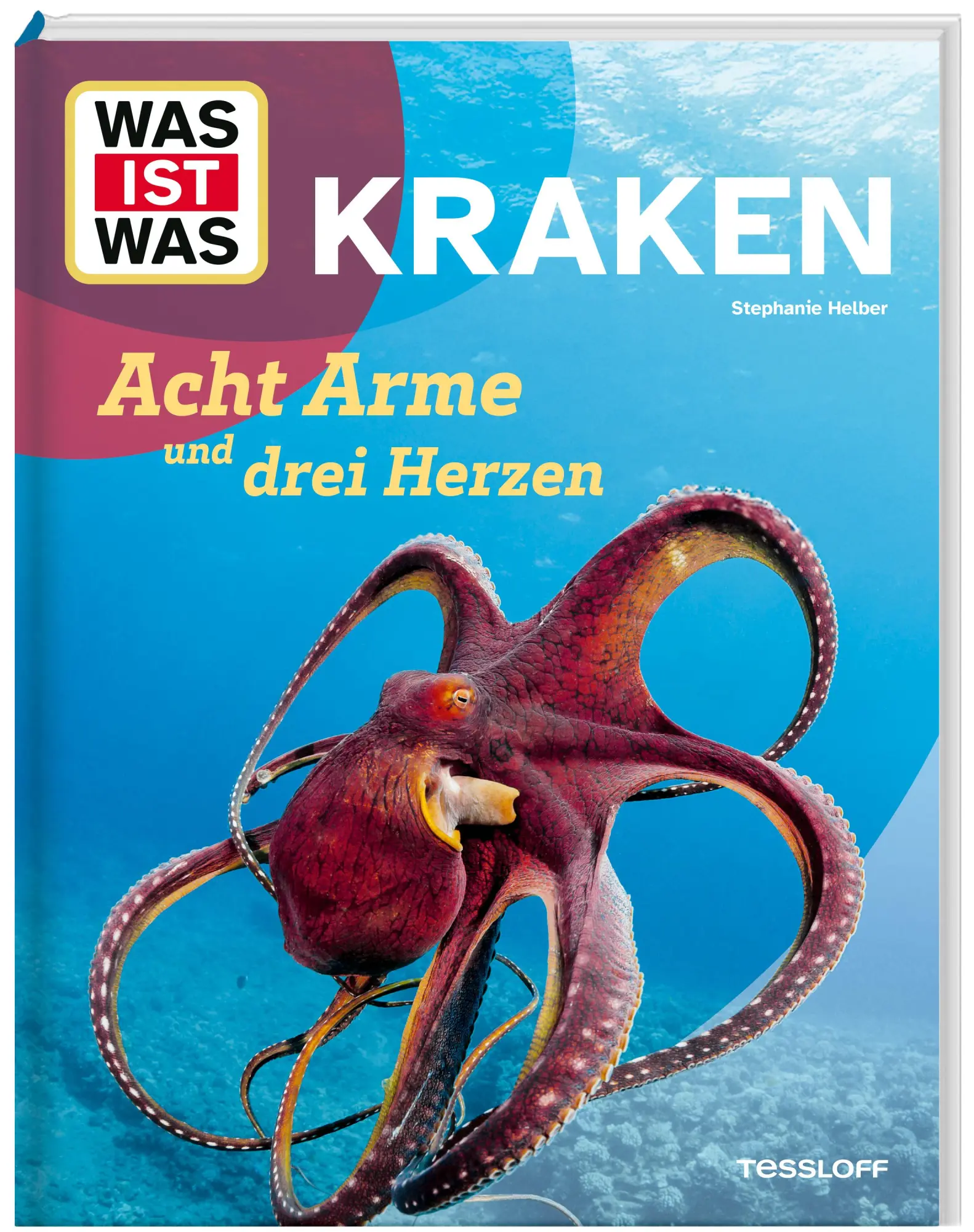 Cover: 9783788681982 | WAS IST WAS Kraken. Acht Arme und drei Herzen | Stephanie Helber
