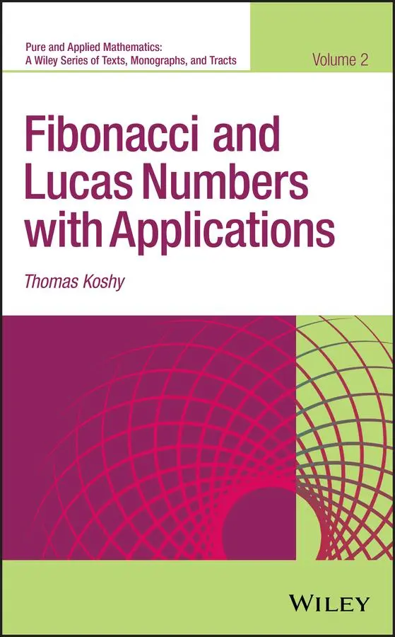 Cover: 9781118742082 | Fibonacci and Lucas Numbers with Applications, Volume 2 | Thomas Koshy