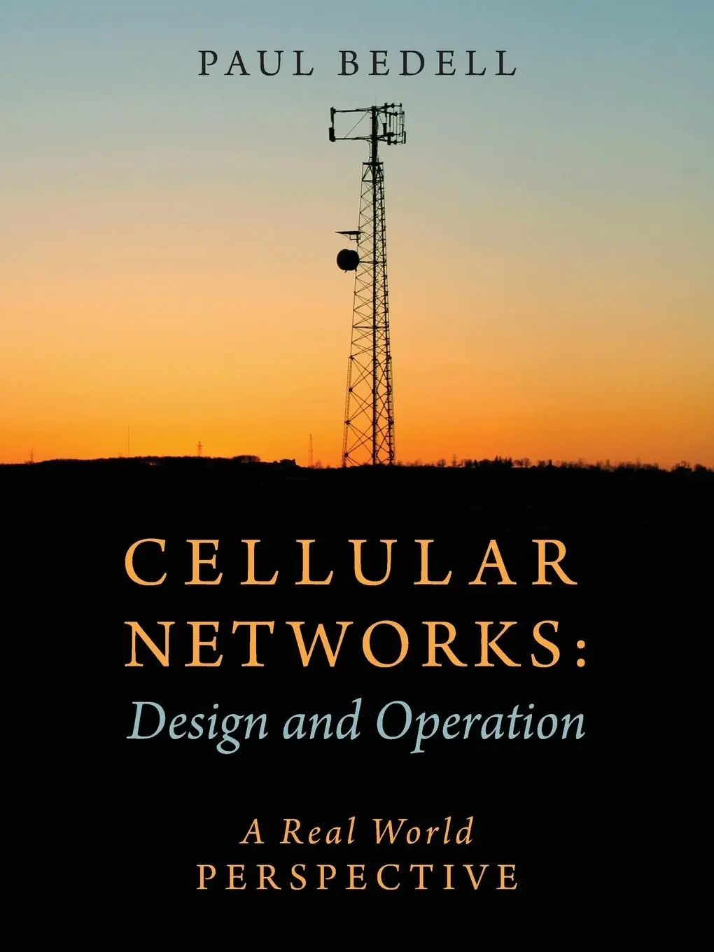 Cover: 9781478732082 | Cellular Networks | Design and Operation - A Real World Perspective
