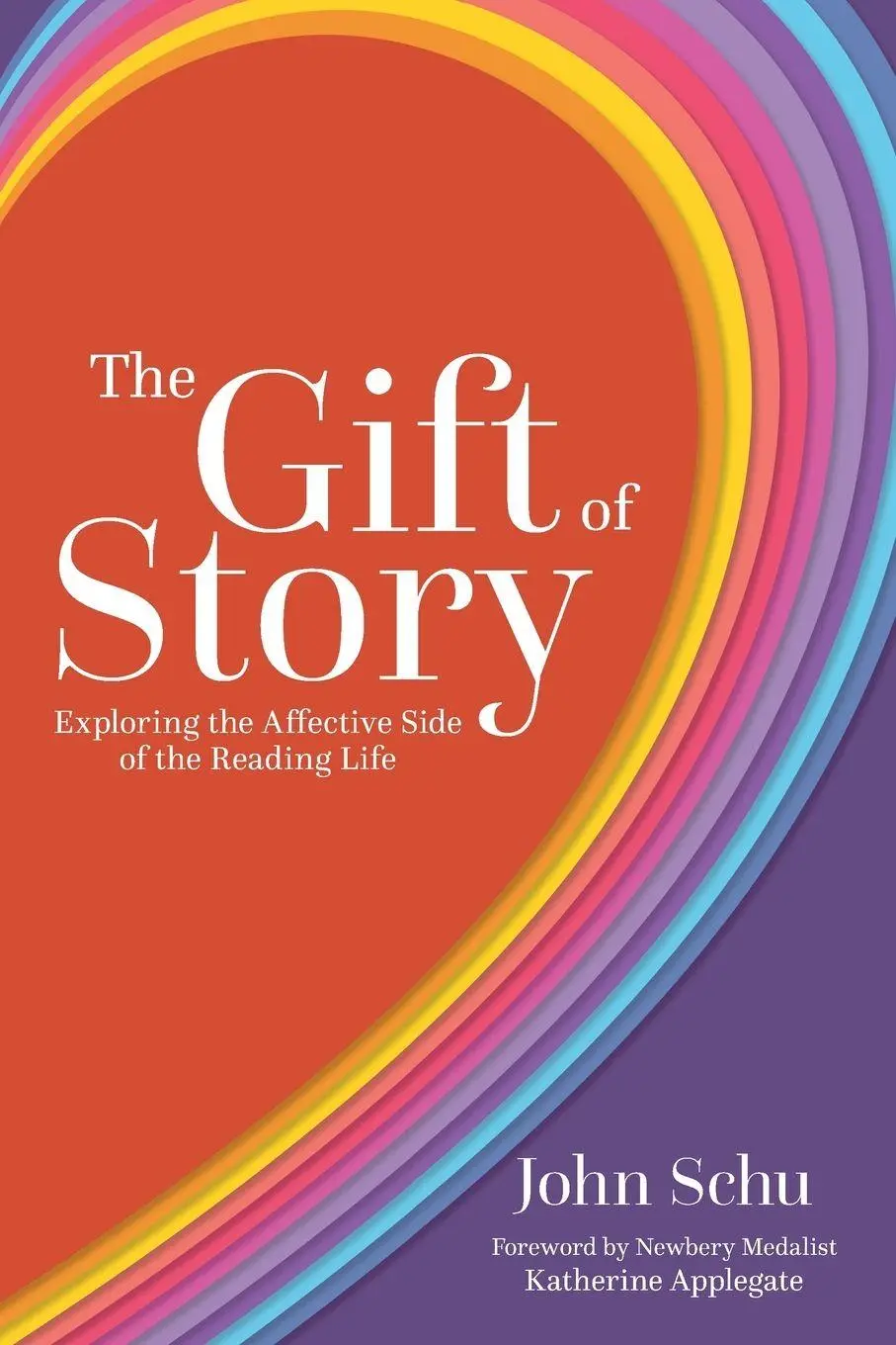 Cover: 9781625312082 | The Gift of Story | Exploring the Affective Side of the Reading Life