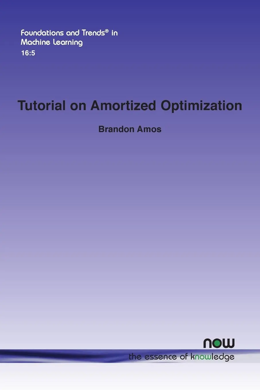 Cover: 9781638282082 | Tutorial on Amortized Optimization | Brandon Amos | Taschenbuch | 2023