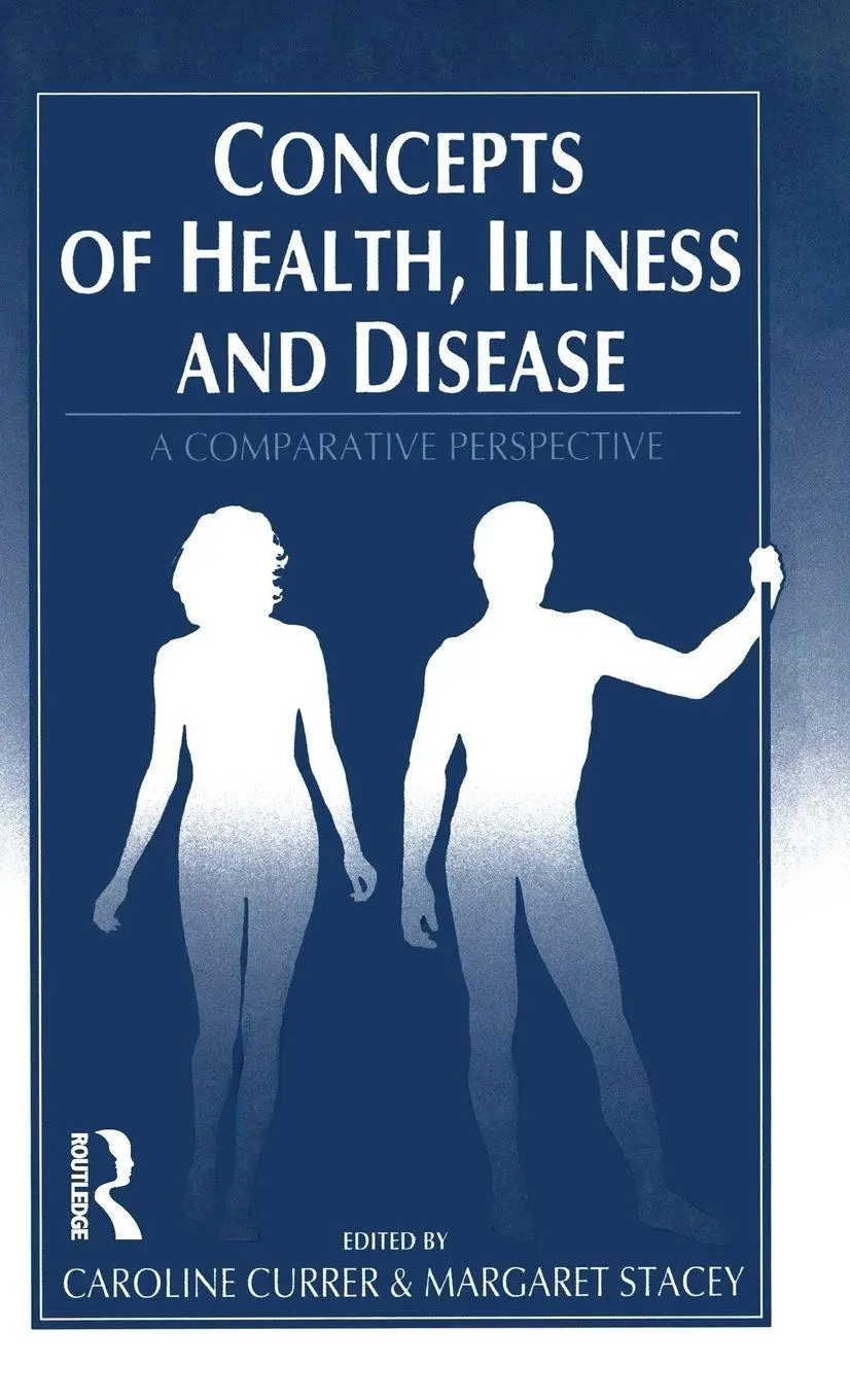 Cover: 9780907582182 | Concepts of Health, Illness and Disease | A Comparative Perspective