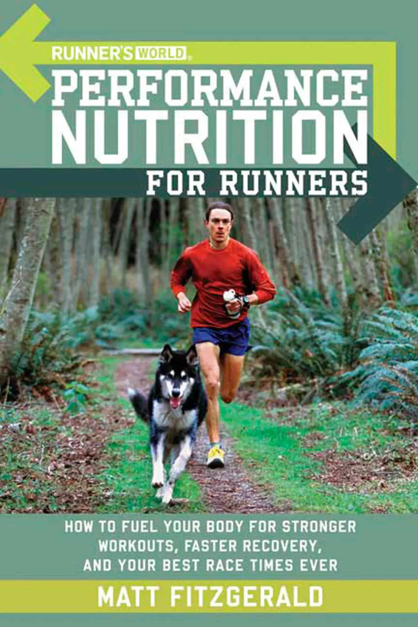 Cover: 9781594862182 | Runner's World Performance Nutrition for Runners | Fitzgerald (u. a.)