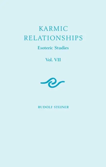 Cover: 9781855842182 | Karmic Relationships 7 | Esoteric Studies (Cw 239) | Rudolf Steiner