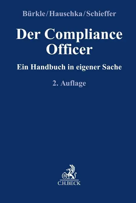 Cover: 9783406792182 | Der Compliance Officer | Ein Handbuch in eigener Sache | Buch | XXXIII