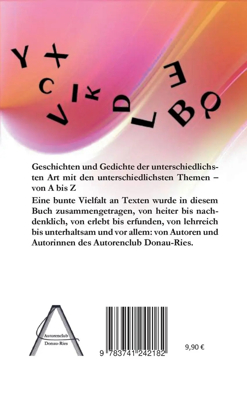 Rückseite: 9783741242182 | Als die Buchstaben ihr Leben entdeckten | Autorenclub Donau-Ries