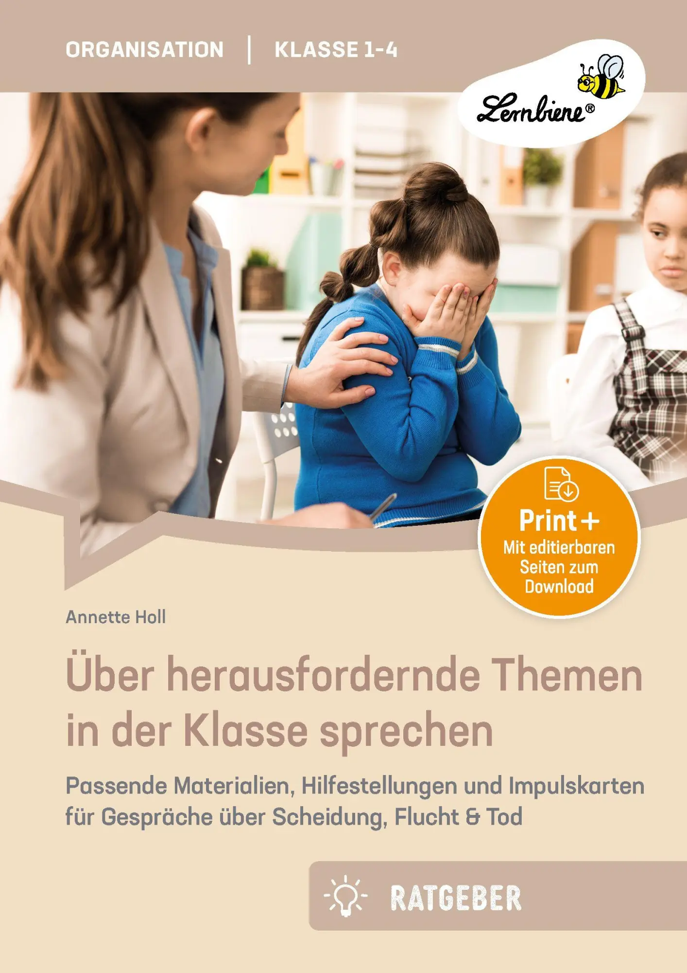 Cover: 9783746812182 | Über herausfordernde Themen in der Klasse sprechen | Annette Holl