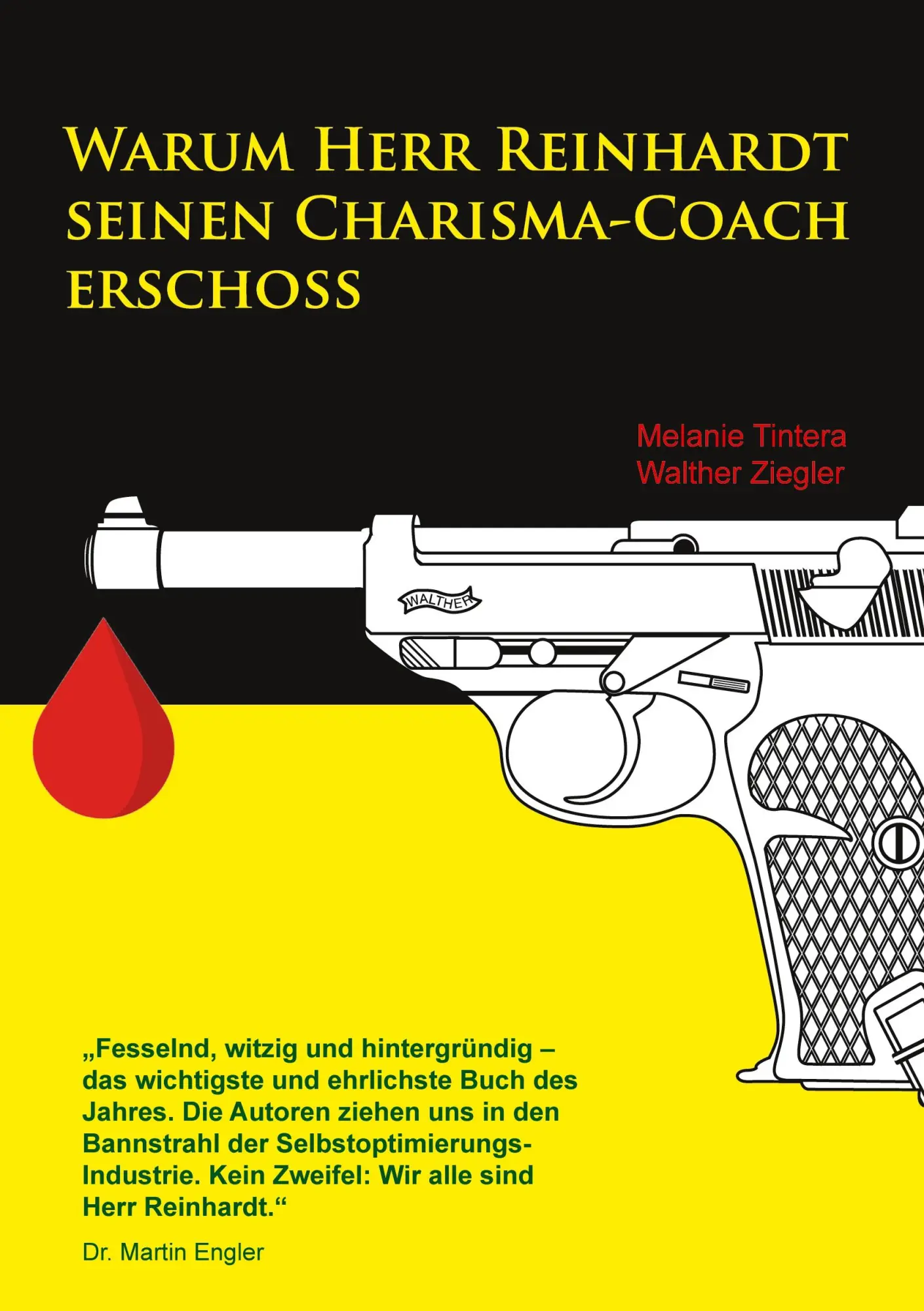 Cover: 9783751902182 | Warum Herr Reinhardt seinen Charisma-Coach erschoss | Tintera (u. a.)