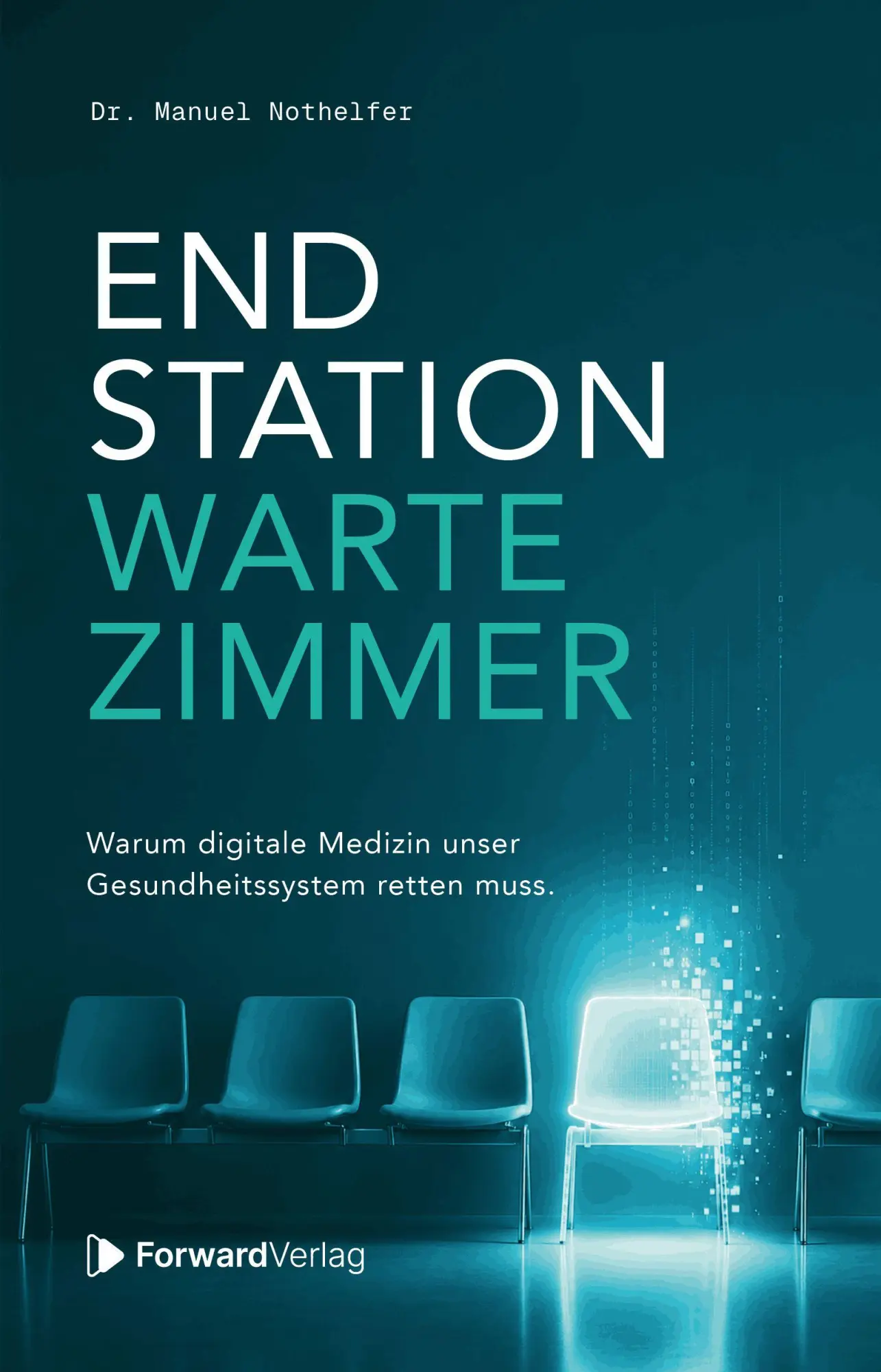 Cover: 9783987552182 | Endstation Wartezimmer | Manuel Nothelfer | Taschenbuch | 288 S.