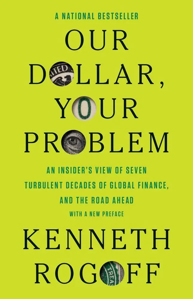 Cover: 9780300292282 | Our Dollar, Your Problem | Kenneth Rogoff | Taschenbuch | Englisch