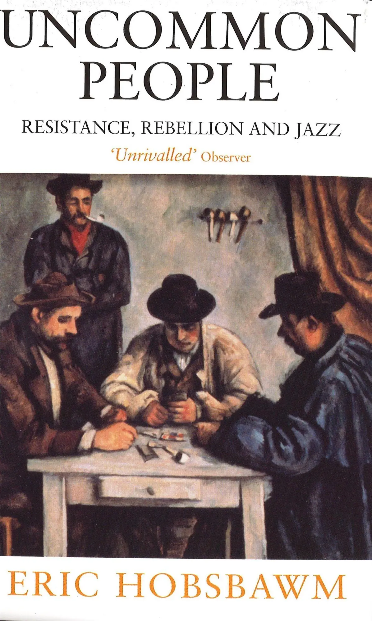 Little, Brown Book Group Hobsbawm, E, Uncommon People