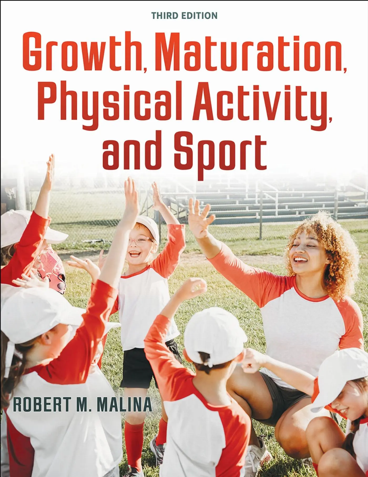 Cover: 9781718212282 | Growth, Maturation, Physical Activity, and Sport | Robert M. Malina