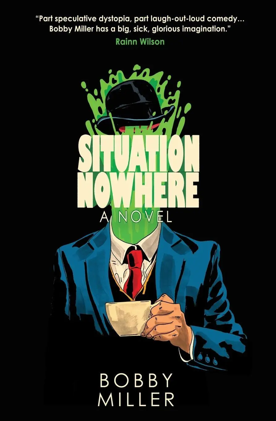 Cover: 9781737022282 | Situation Nowhere | Bobby Miller | Taschenbuch | Englisch | 2025