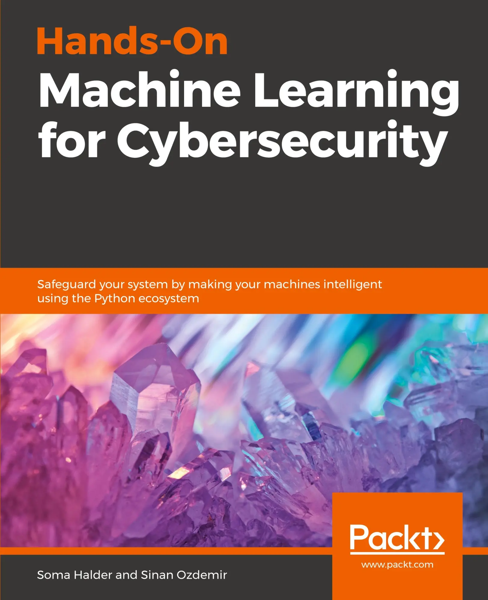Cover: 9781788992282 | Hands-On Machine Learning for Cybersecurity | Soma Halder (u. a.)