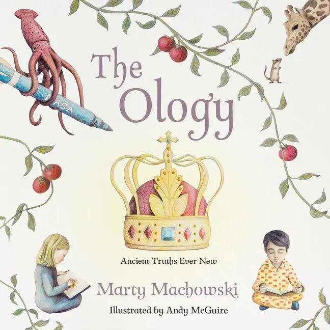 Cover: 9781942572282 | The Ology | Ancient Truths, Ever New | Marty Machowski | Buch | 2025