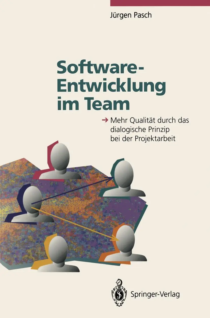 Cover: 9783540572282 | Software-Entwicklung im Team | Jürgen Pasch | Taschenbuch | xiv | 1994