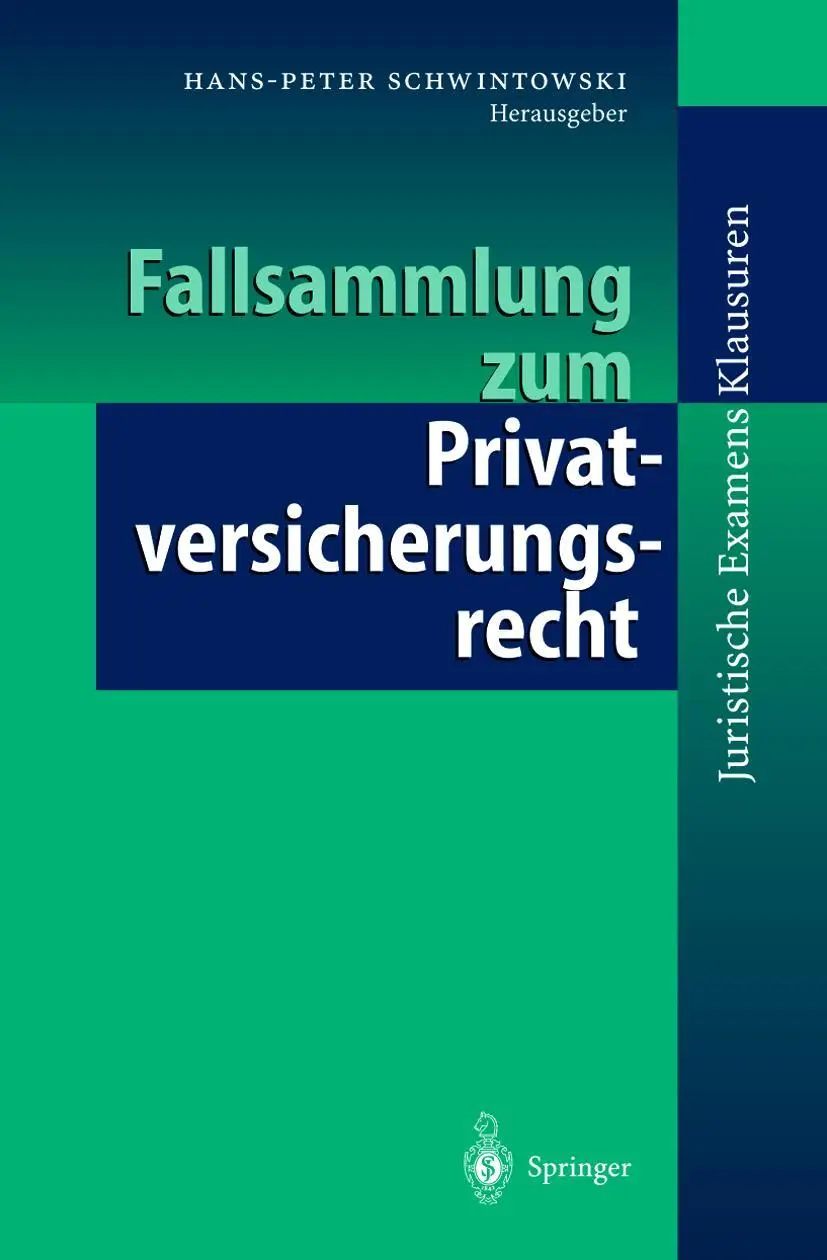 Cover: 9783540642282 | Fallsammlung zum Privatversicherungsrecht | Hans-Peter Schwintowski