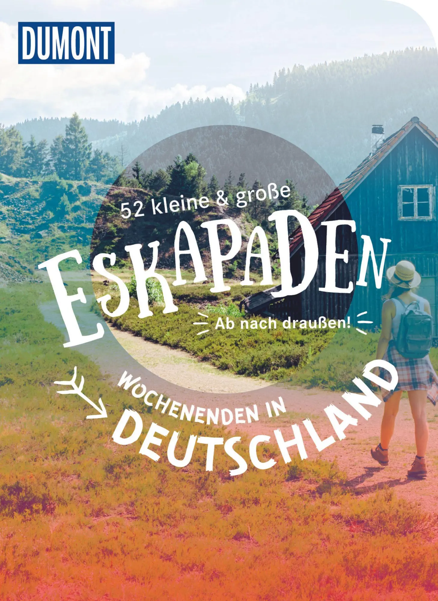 Cover: 9783770182282 | 52 kleine &amp; große Eskapaden - Wochenenden in Deutschland | Taschenbuch