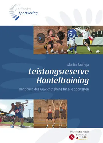 Cover: 9783894172282 | Leistungsreserve Hanteltraining | Martin Zawieja | Buch | 144 S.