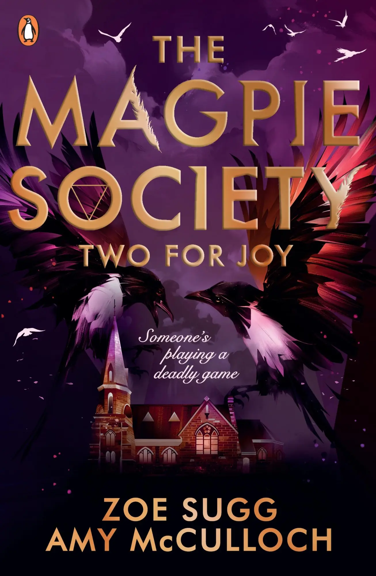 Cover: 9780241402382 | The Magpie Society 02: Two for Joy | Zoe Sugg (u. a.) | Taschenbuch