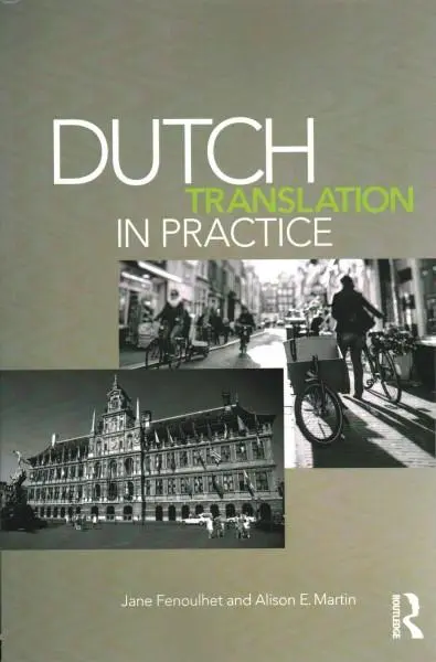 Dutch Translation in Practice