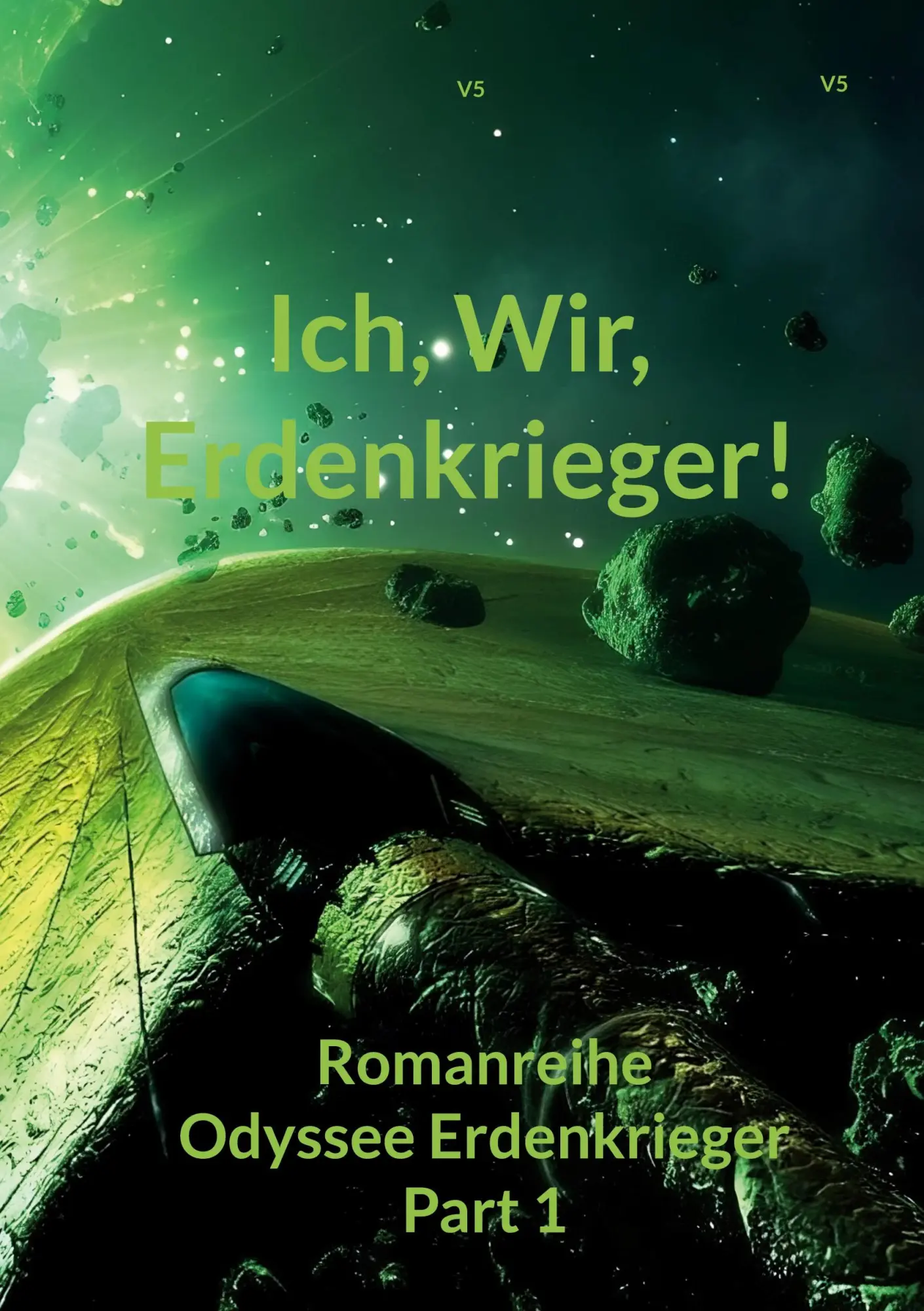 Cover: 9783696782382 | Ich, Wir, Erdenkrieger | Fan Fiction | Xanthor Rushix | Taschenbuch