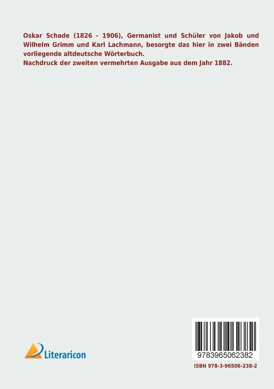 Rückseite: 9783965062382 | Altdeutsches Wörterbuch | 2. Band | Oskar Schade | Taschenbuch | 2018