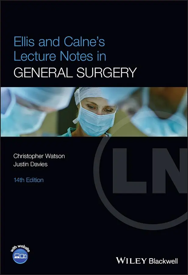 Cover: 9781119862482 | Ellis and Calne's Lecture Notes in General Surgery | Watson (u. a.)