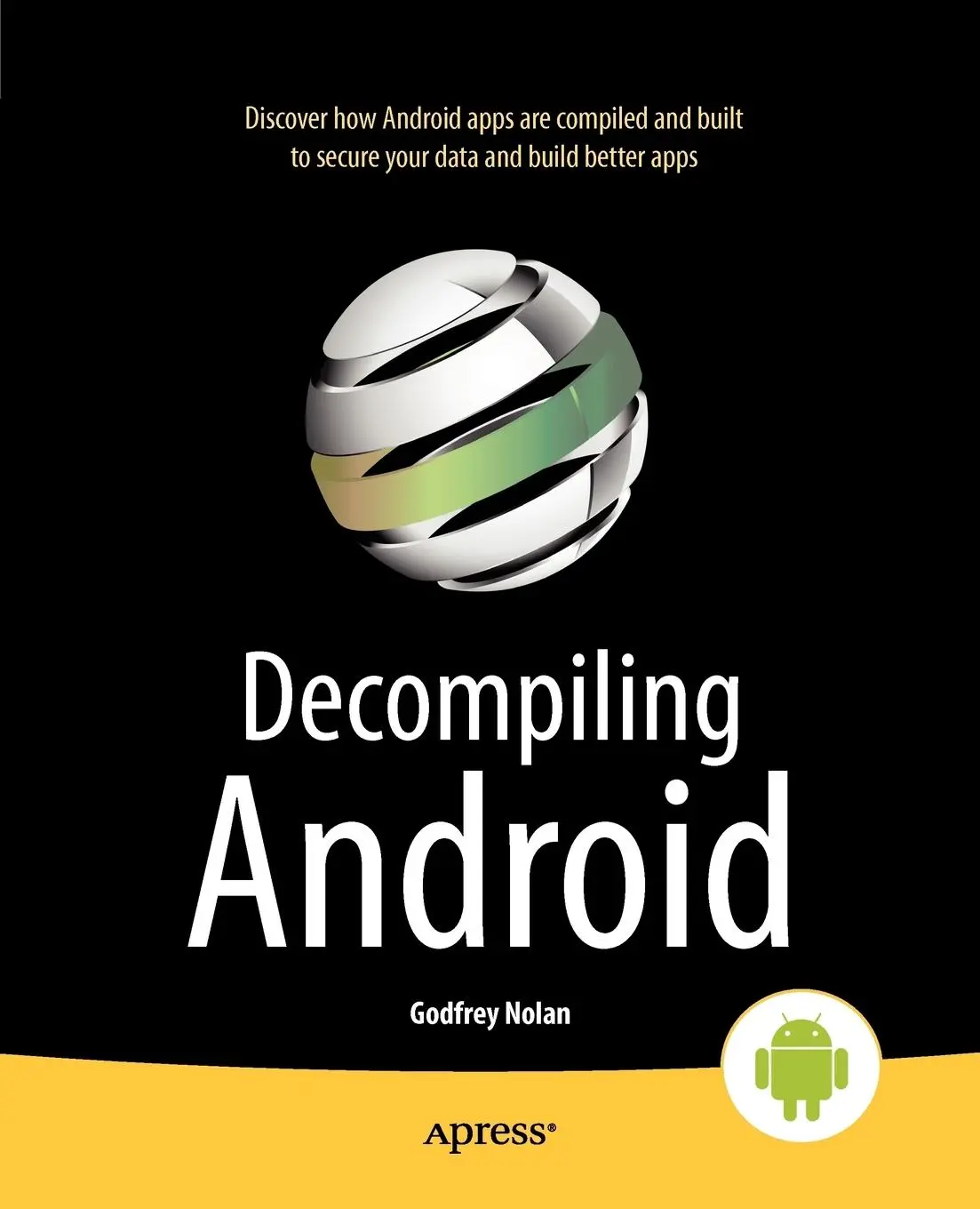 Cover: 9781430242482 | Decompiling Android | Godfrey Nolan | Taschenbuch | xiii | Englisch