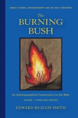 Cover: 9781621482482 | The Burning Bush | Edward Reaugh Smith | Taschenbuch | Englisch | 2020