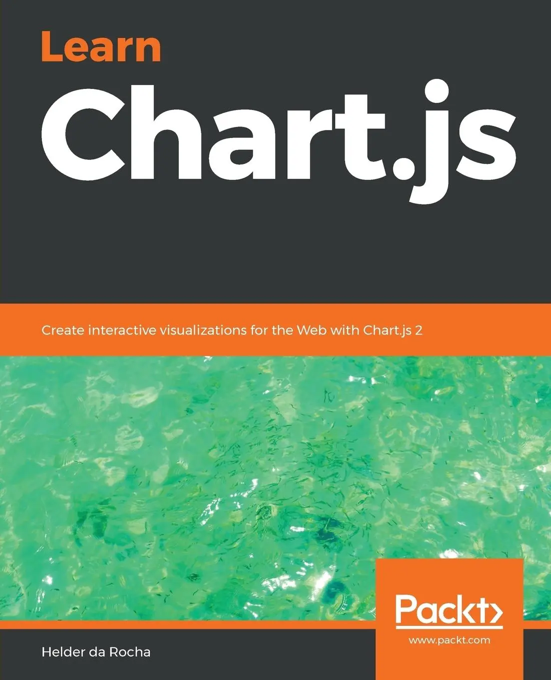 Cover: 9781789342482 | Learn Chart.js | Helder Da Rocha | Taschenbuch | Englisch | 2019